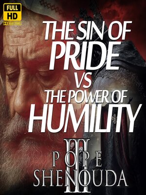 cover image of The Sin of Pride VS the Power of humility